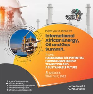 INTERNATIONAL AFRICAN ENERGY, OIL AND GAS SUMMIT 2022